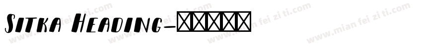 Sitka Heading字体转换